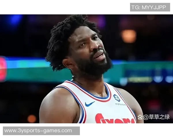 恩比德砍下39分9板状态回暖将与球队讨论出场计划